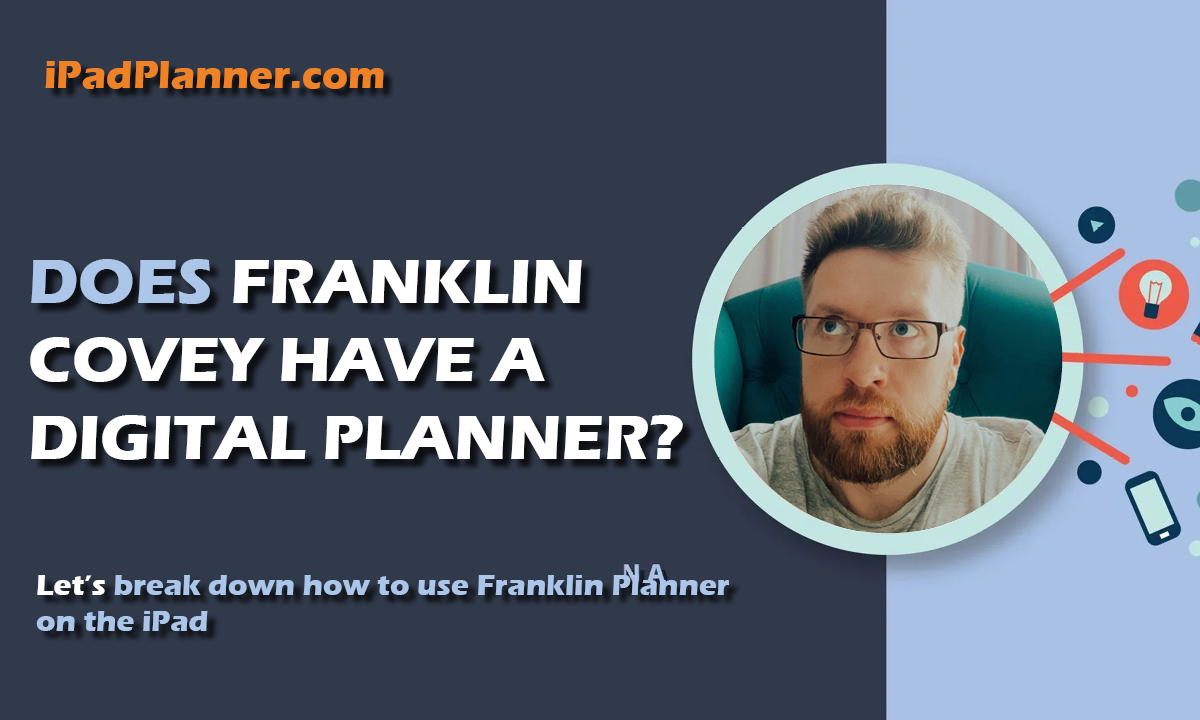 Does Franklin Covey Have a Digital Planner?