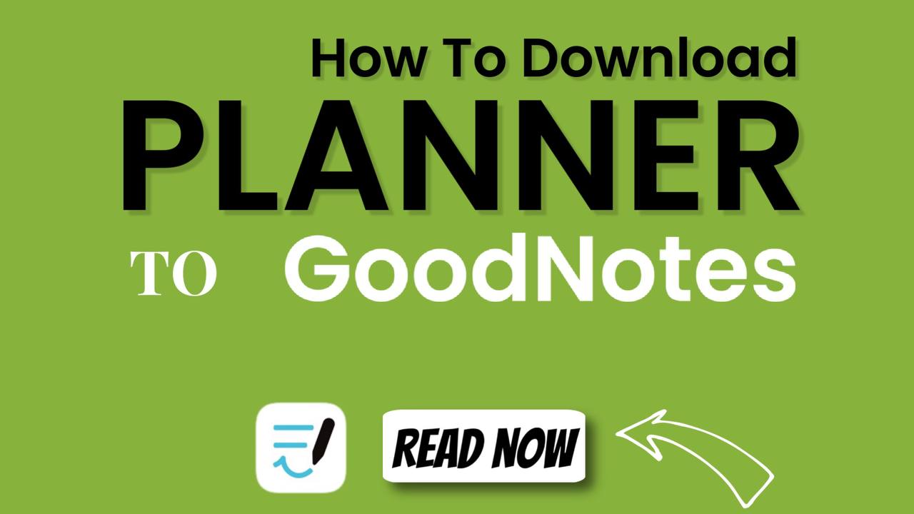 How to download Digital Planner to GoodNotes?
