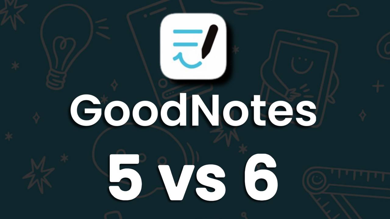 GoodNotes 6 Honest Review